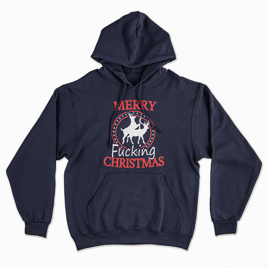 CUC Felpa Cappuccio MERRY FUCKING CHRISTMAS - NATALE - XMAS - #chooseurcolor