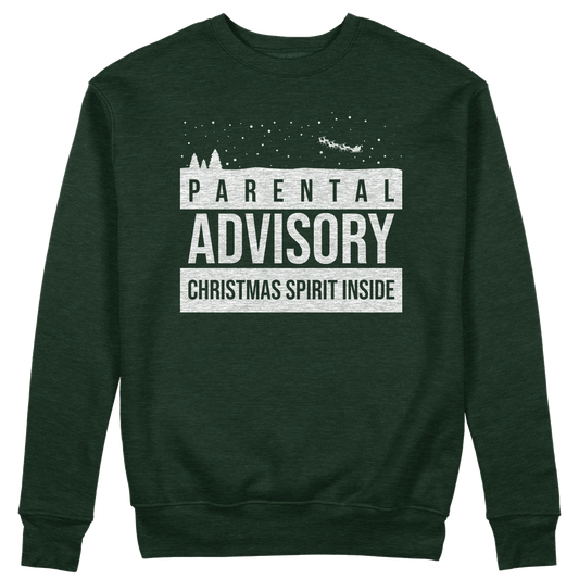 CUC GIROCOLLO Parental Advisory Christmas Spirit Inside - Unisex - Natale - Divertente - #chooseurcolor