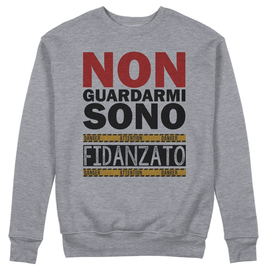 CUC GIROCOLLO Non guardarmi sono fidanzato - Unisex - SAN VALENTINO - Divertente - Regalo - #chooseurcolor