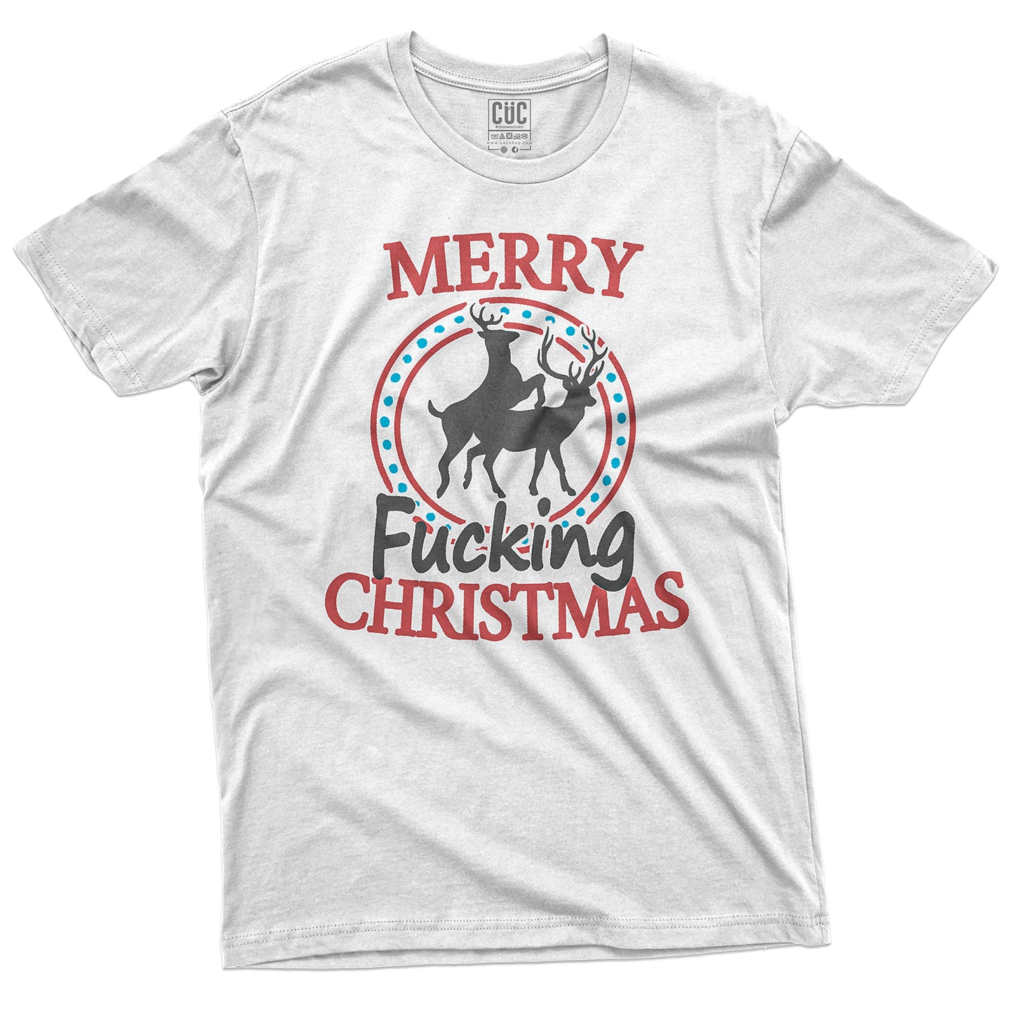 CUC T-Shirt Merry Fucking White Christmas - Natale - Xmas - #chooseurcolor