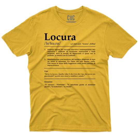 CUC T-SHIRT LOCURA Definizione - SERIE TV Divertente - #chooseurcolor