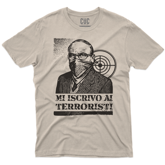 CUC T-SHIRT MI ISCRIVO AI TERRORISTI - PERSONAGGI FAMOSI - scherzo telefonico - Magnotta - La lavatrice - #chooseurcolor