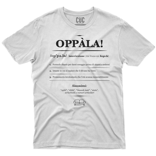 CUC T-SHIRT OPPALA! definizione - Divertente - Scherzo - Meme - #chooseurcolor
