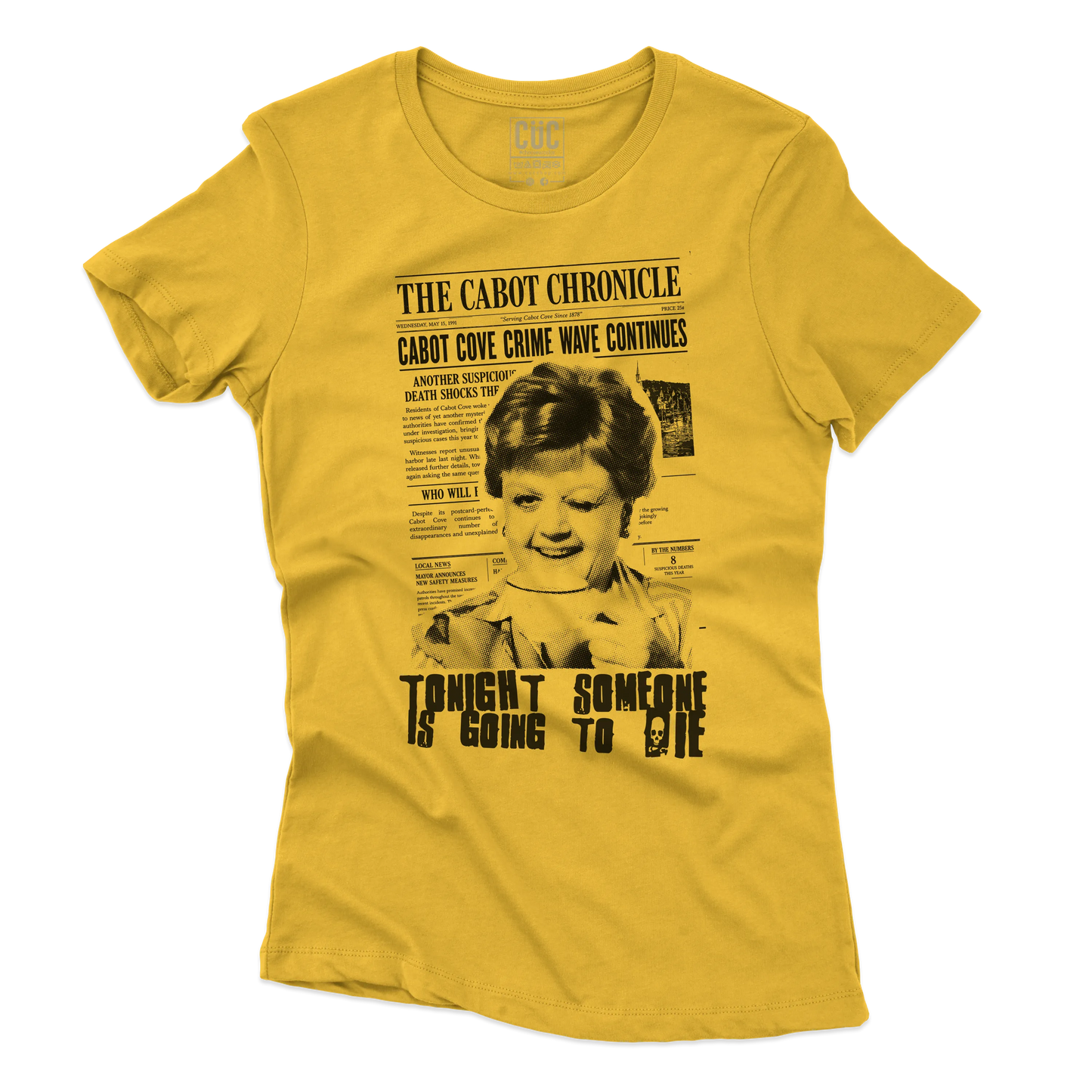 CUC T-SHIRT JESSICA TONIGHT SOMEONE IS GOING TO DIE - PERSONAGGI FAMOSI - SERIE TV - Jessica Fletcher - Divertente - Cabot Cove - La signora in giallo - #chooseurcolor