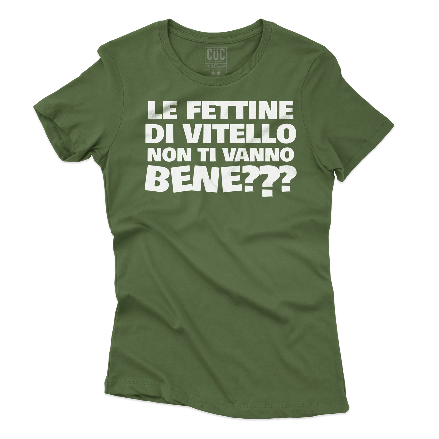 CUC T-SHIRT Le fettine di vitello - PERSONAGGI FAMOSI - Meme - Divertente - #chooseurcolor