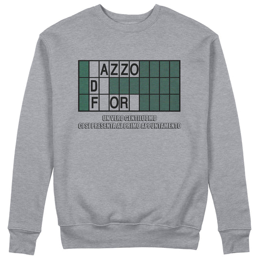 Felpa UN VERO GENTILUOMO - ci si presenta al primo appuntamento - ruota #chooseurcolor