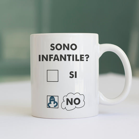 Tazza Sei infantile? Si o No #chooseurcolor