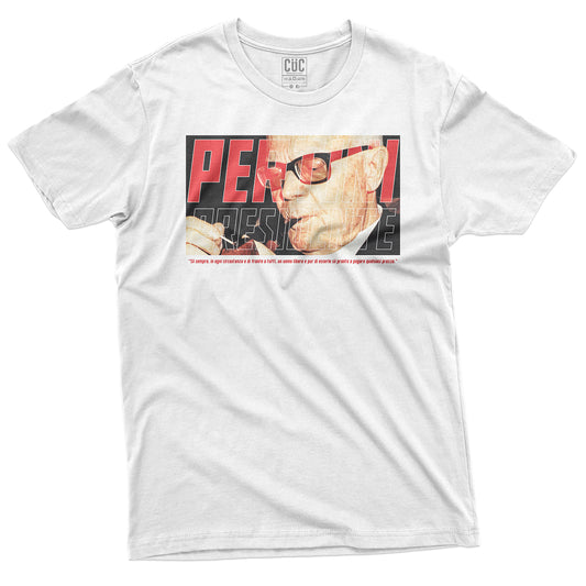 CUC T-Shirt PERTINI PRESIDENTE - Politica #chooseurcolor