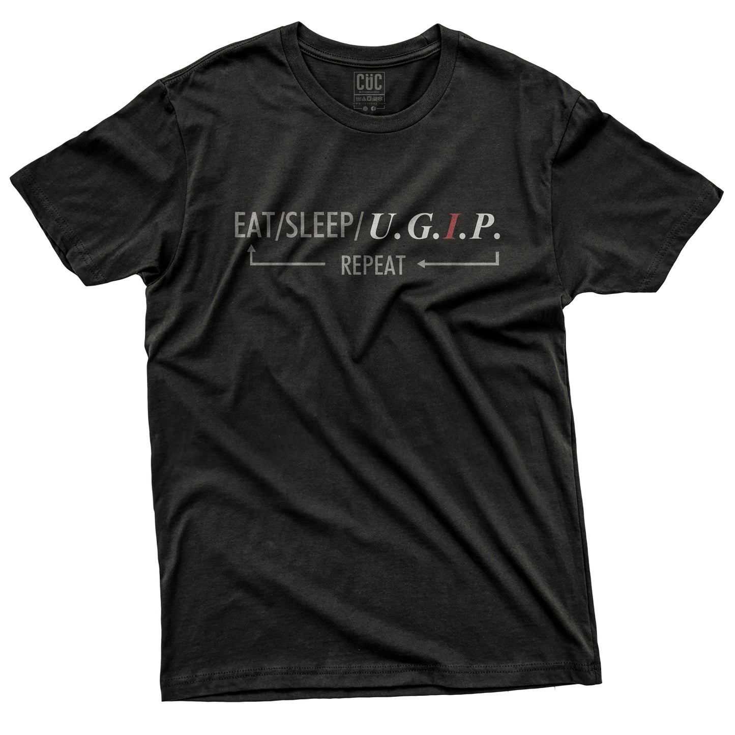 CUC T-Shirt EAT SLEEP UGIP - Un giorno - Tv - Cult #chooseurcolor