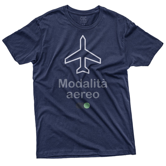 CUC T-Shirt MODALITà AEREO - Divertente #chooseurcolor