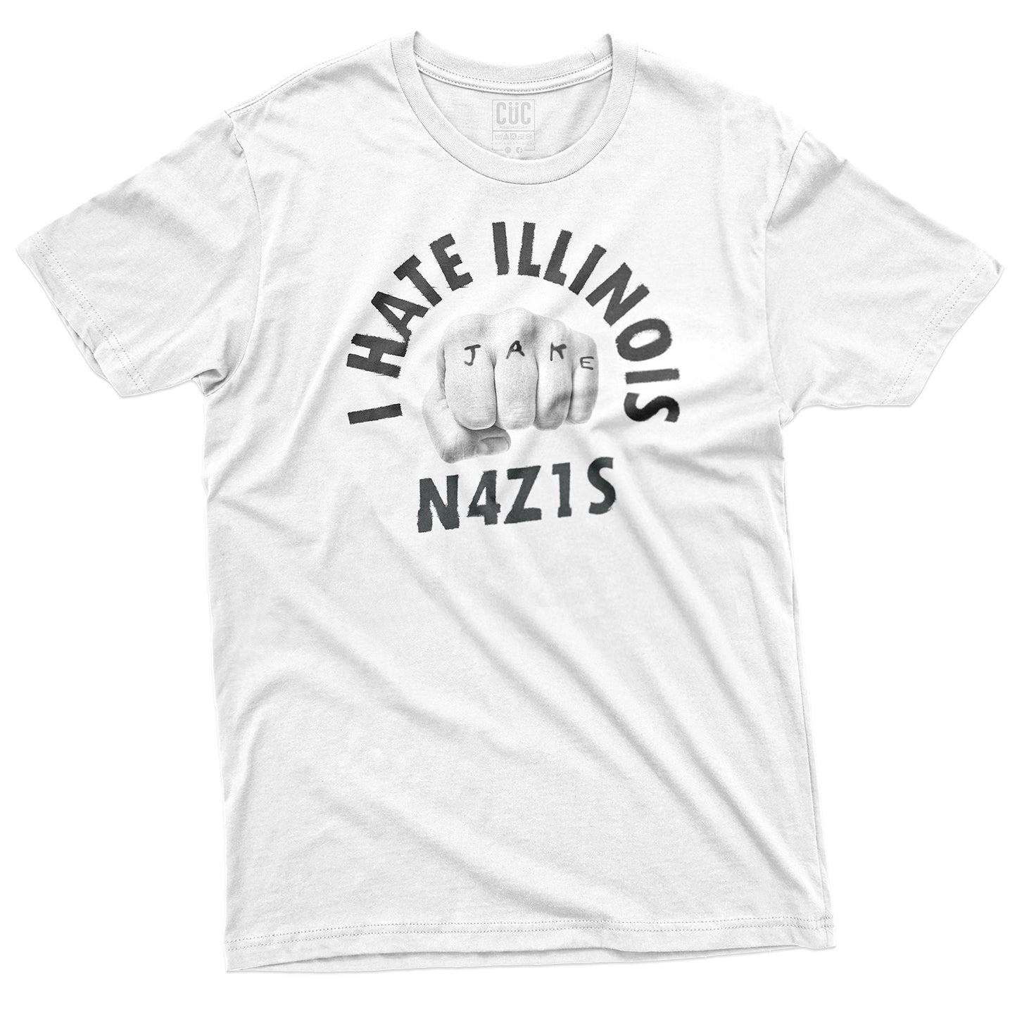 CUC T-Shirt I HATE ILLINOIS NAZIS - Blues Brothers - Cult Movie #chooseurcolor