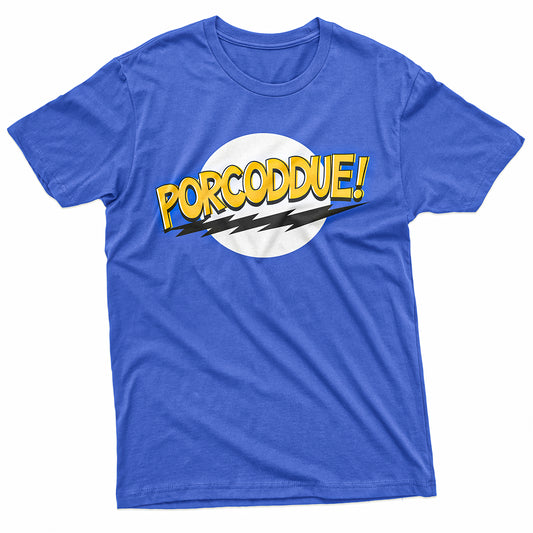 T-SHIRT CUC PORCODDUE BAZINGA - porcodue - Divertente - Loggia P2 #chooseurcolor