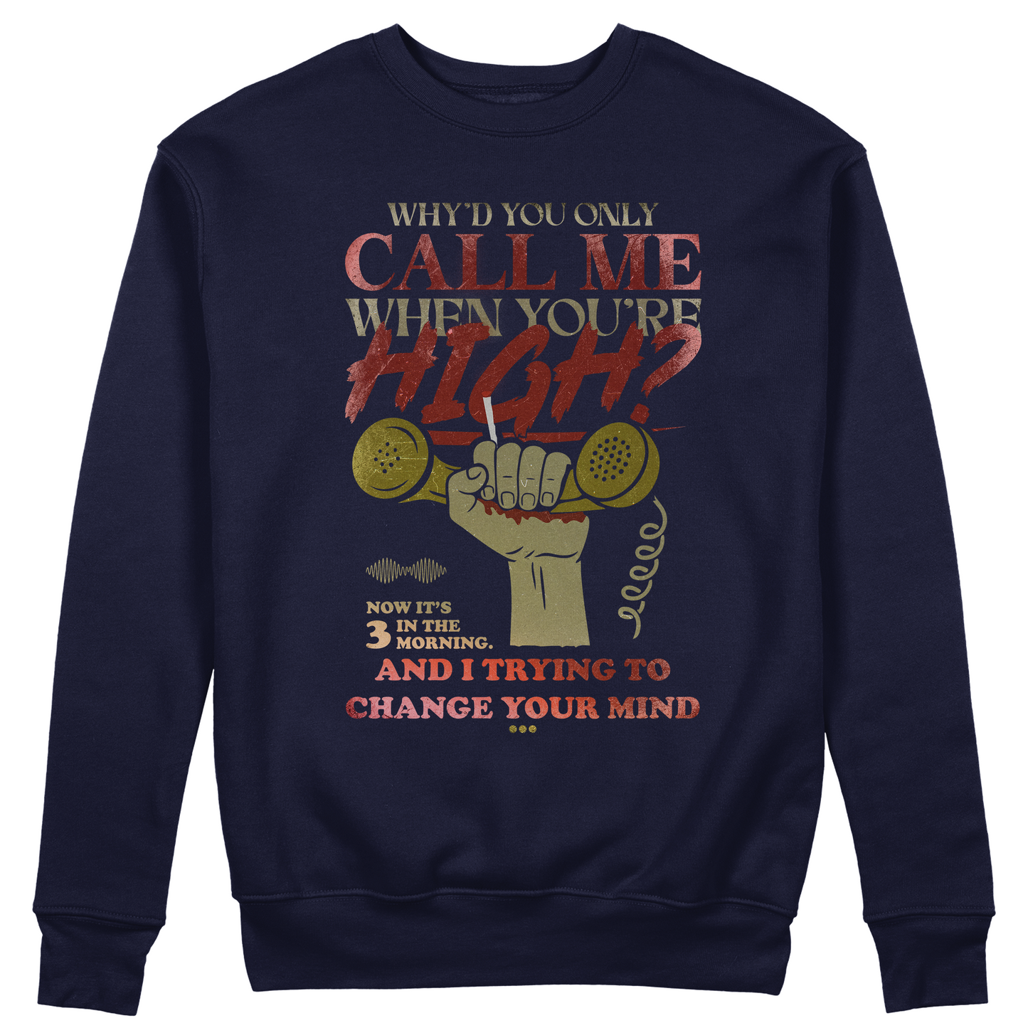 Felpa Girocollo unisex CALL ME WHEN YOUR HIGH - arctic monkeys - canzone rock #chooseurcolor