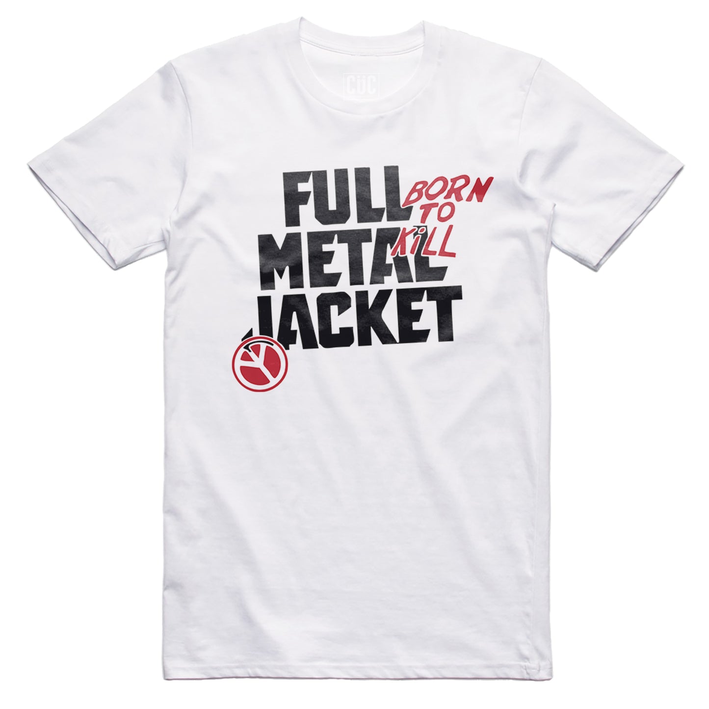 T-Shirt Born To K - Full Metal Peace #chooseurcolor - CUC chooseurcolor
