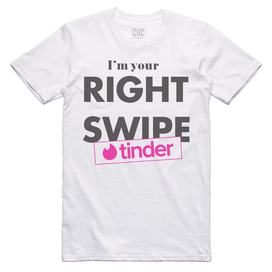 CUC T-Shirt I m your right swipe - maglietta divertente su tinder - #chooseurcolor - CUC chooseurcolor