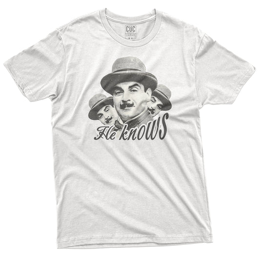 CUC T-Shirt HE KNOWS - Hercule Poirot - Agatha Christie - Famosi- #chooseurcolor - CUC chooseurcolor