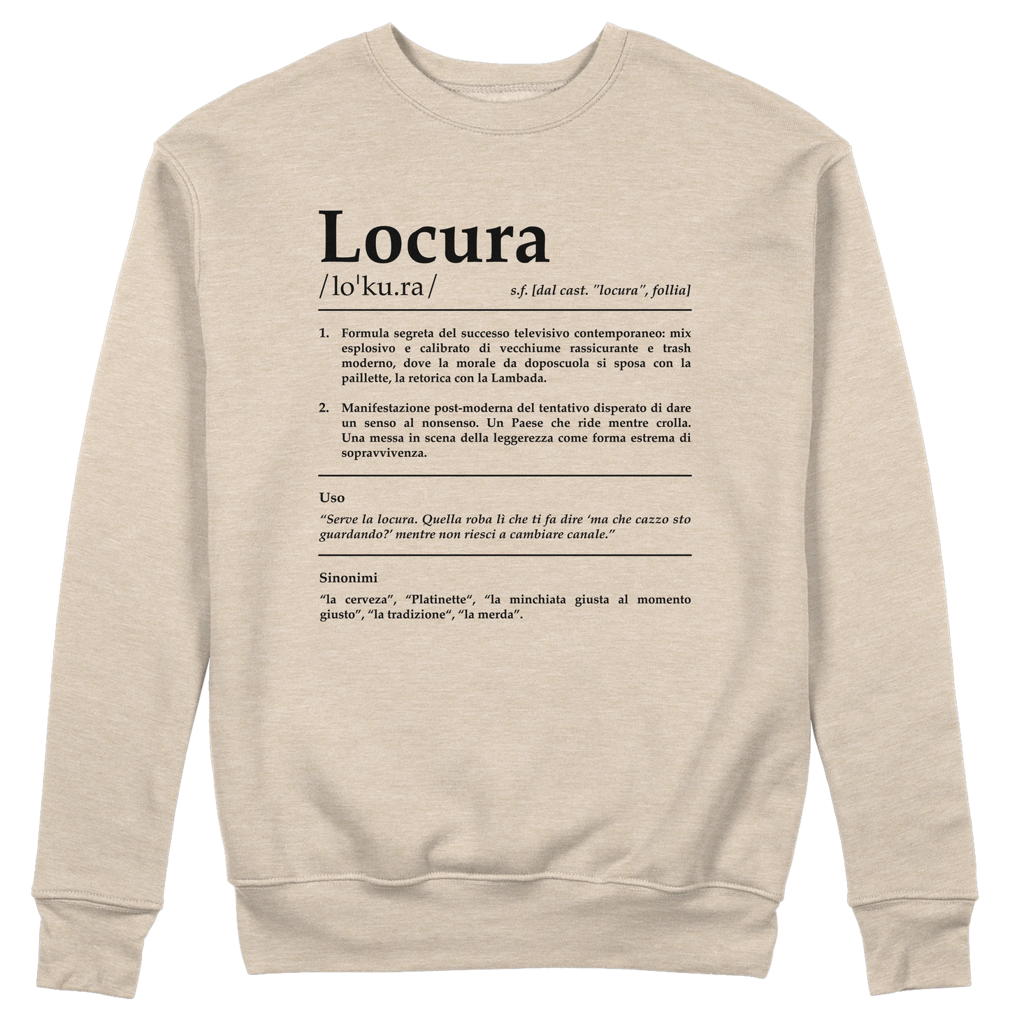 CUC GIROCOLLO LOCURA Definizione -  Unisex - SERIE TV Divertente -  #chooseurcolor