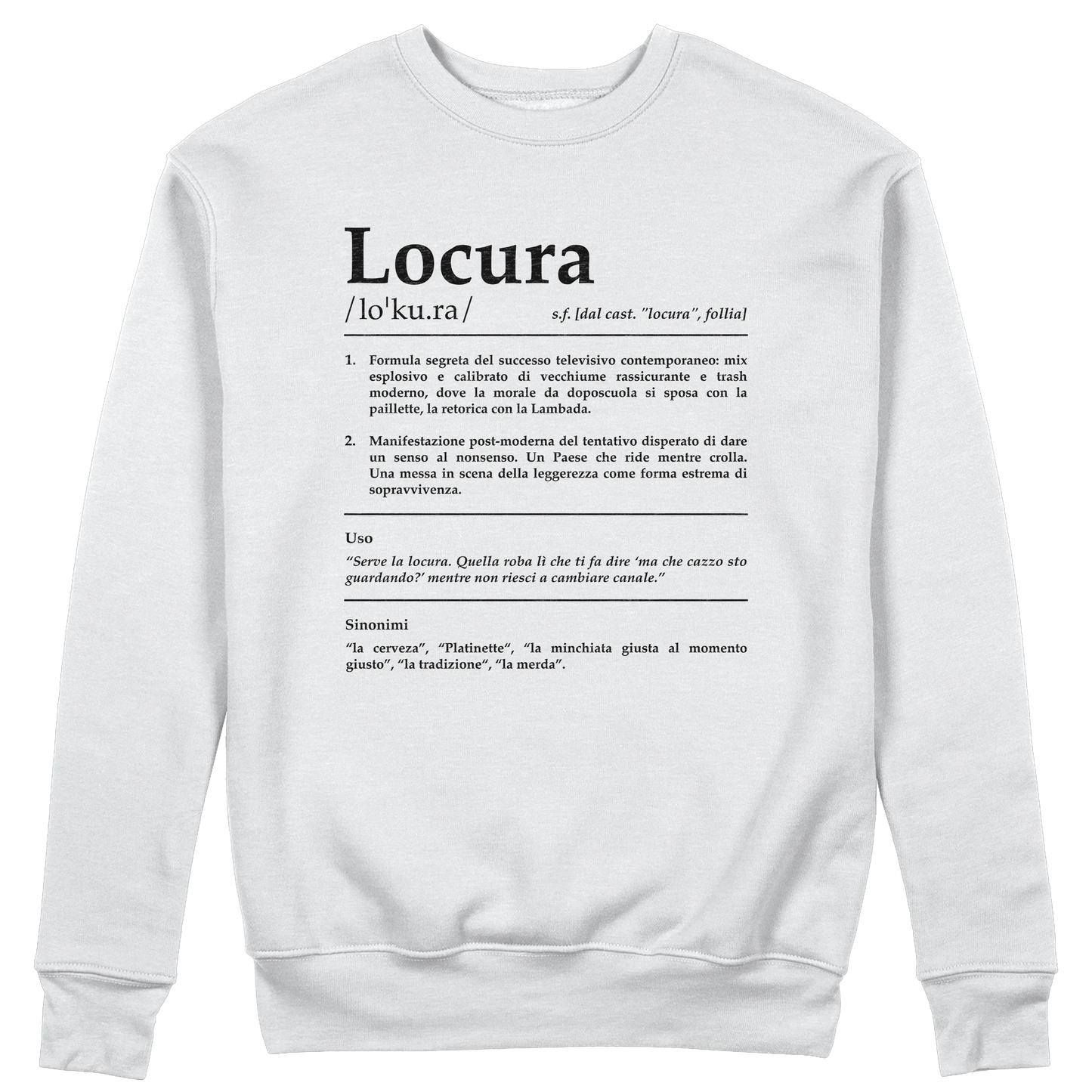 CUC GIROCOLLO LOCURA Definizione -  Unisex - SERIE TV Divertente -  #chooseurcolor