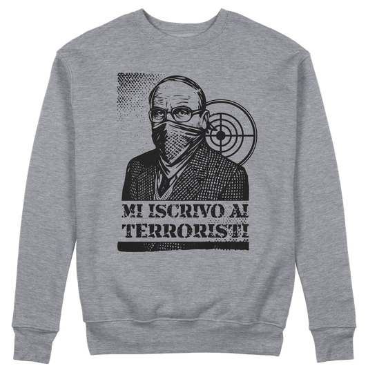 CUC GIROCOLLO MI ISCRIVO AI TERRORISTI -  Unisex - PERSONAGGI FAMOSI - scherzo telefonico - Magnotta - La lavatrice -  #chooseurcolor