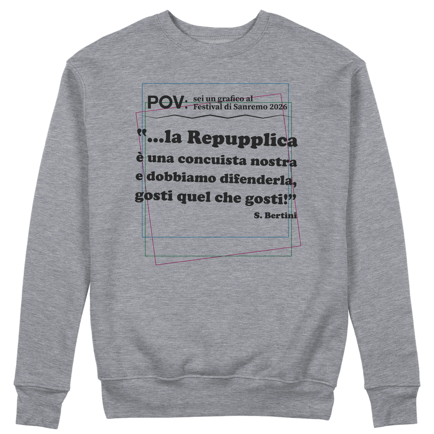 CUC GIROCOLLO REPUPPLICA ERRORE SANREMO 2026 -  Unisex - PROGRAMMI TV - Gaffe - Testo Sbagliato - Divertente - Parodia - Pertini - Repubblica -  #chooseurcolor