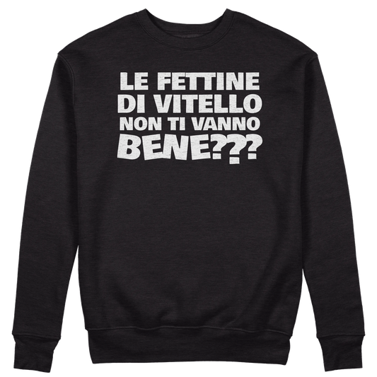 CUC GIROCOLLO Le fettine di vitello -  Unisex - PERSONAGGI FAMOSI - Meme - Divertente -  #chooseurcolor