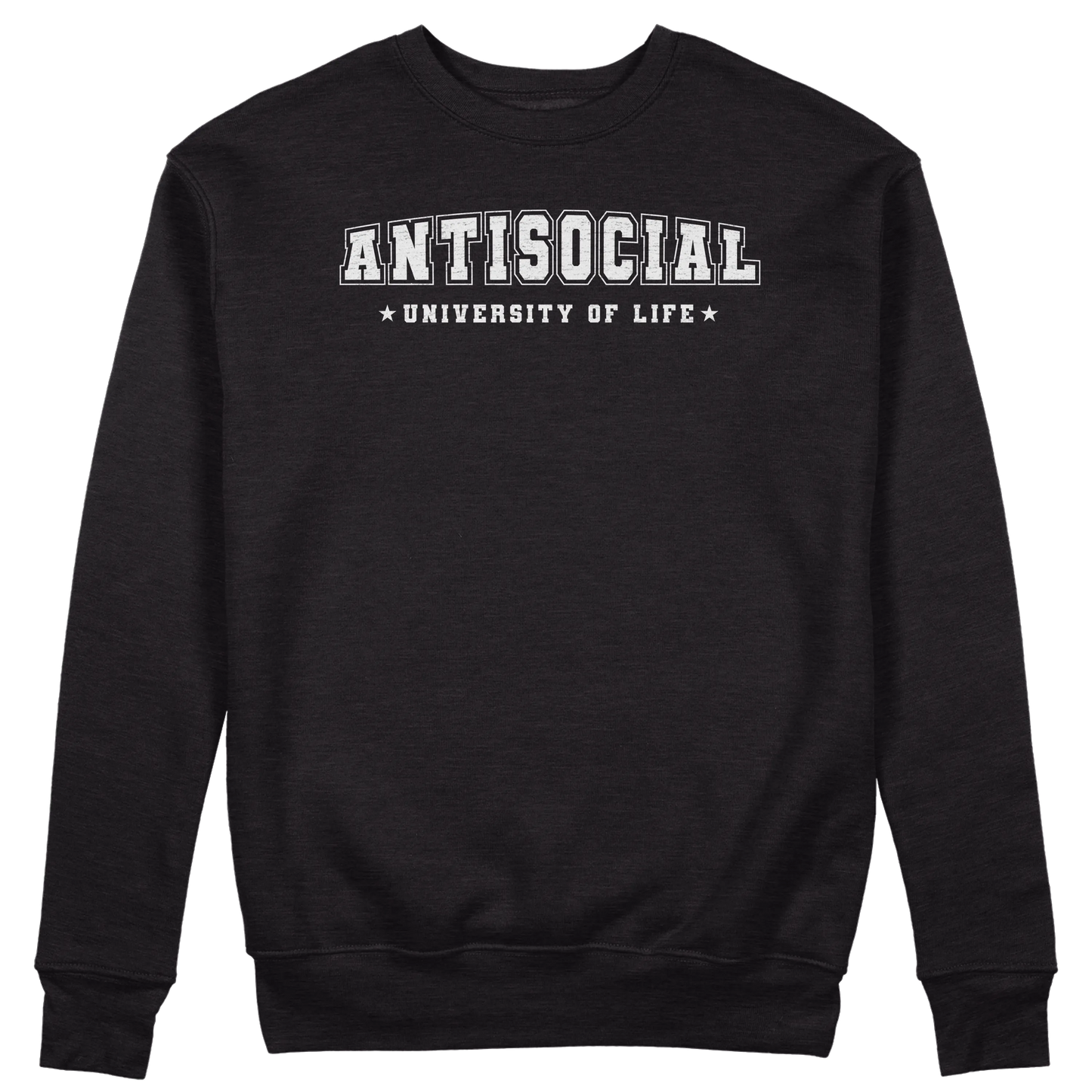 CUC GIROCOLLO ANTISOCIAL University of life -  Unisex - Stile di vita - Divertente -  #chooseurcolor