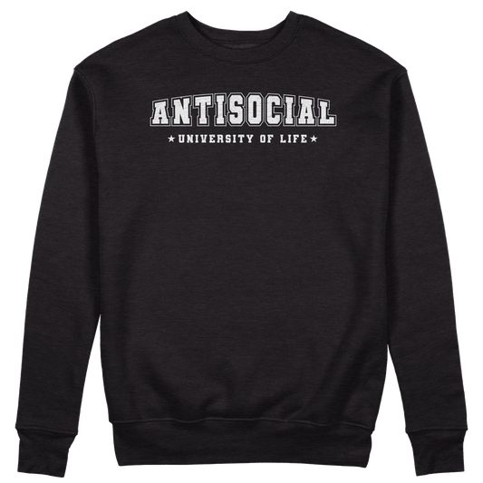 CUC GIROCOLLO ANTISOCIAL University of life -  Unisex - Stile di vita - Divertente -  #chooseurcolor