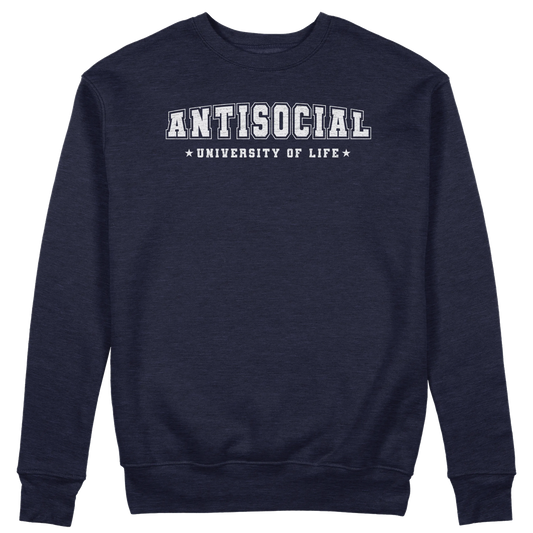 CUC GIROCOLLO ANTISOCIAL University of life - Unisex - Stile di vita - Divertente - #chooseurcolor