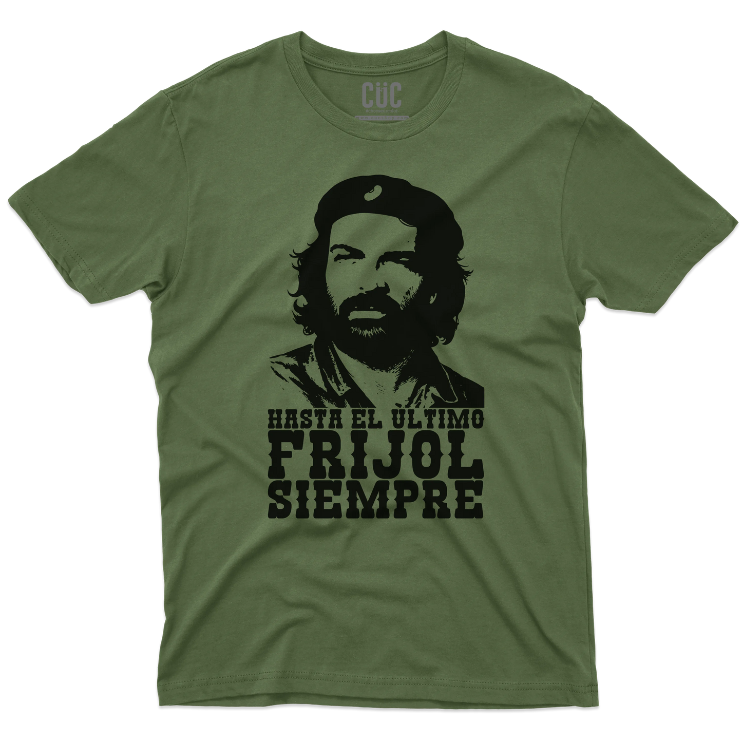 CUC T-SHIRT BUD SPENCER CHE - PERSONAGGI FAMOSI - Hasta el ùltimo frijol siempre - Divertente -  #chooseurcolor