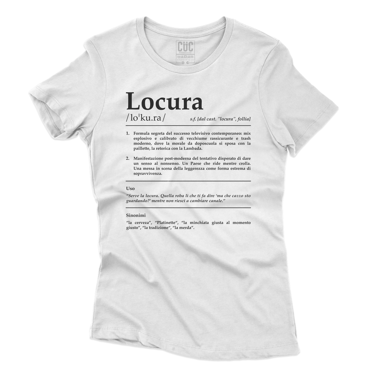 CUC T-SHIRT LOCURA Definizione - SERIE TV Divertente -  #chooseurcolor