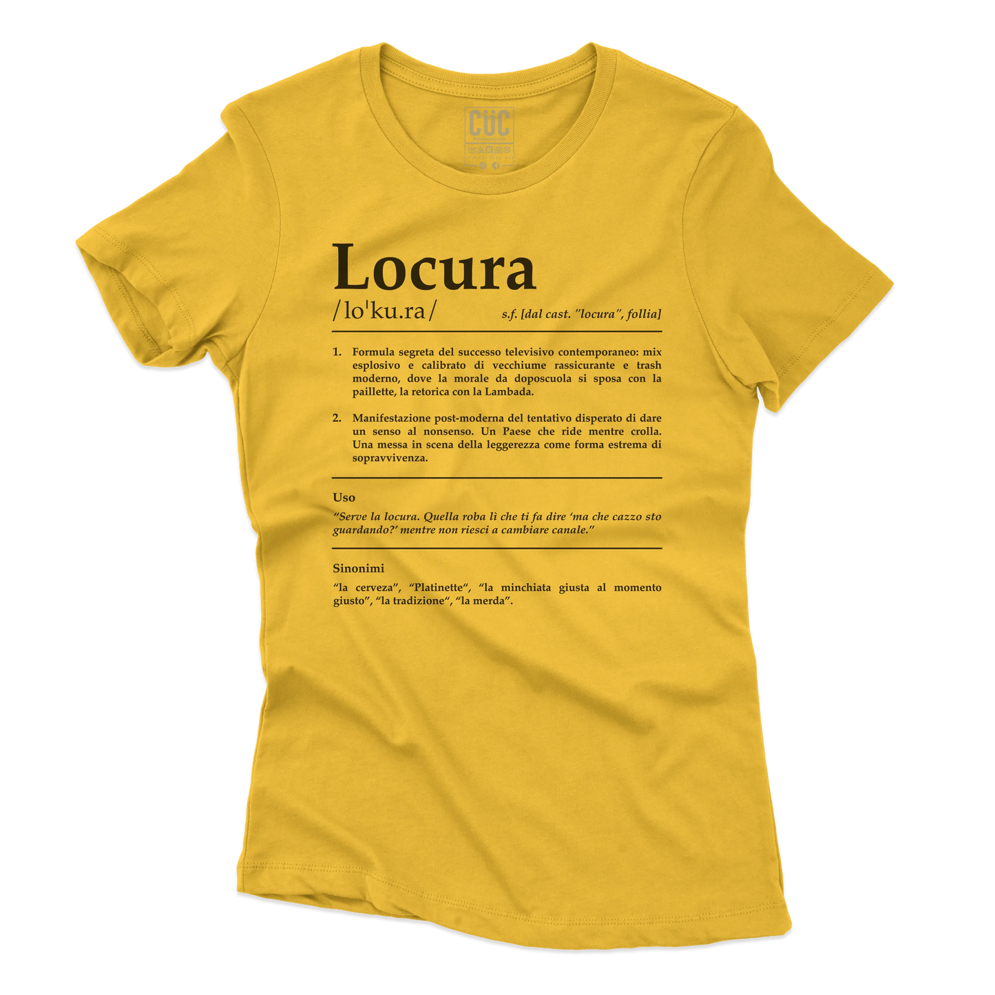 CUC T-SHIRT LOCURA Definizione - SERIE TV Divertente -  #chooseurcolor
