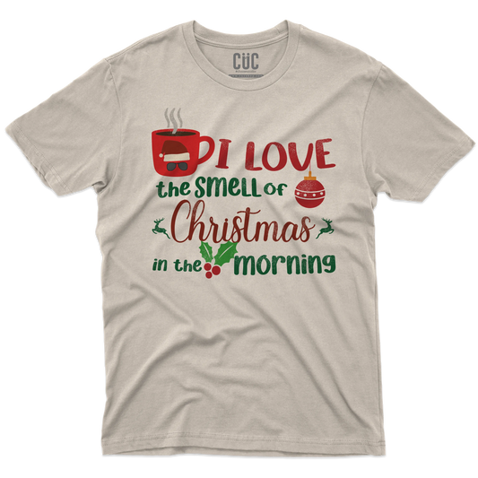 CUC T-SHIRT I LOVE THE SMELL OF CHRISTMAS IN THE MORNING - FILM Natale - Kilgore - #chooseurcolor