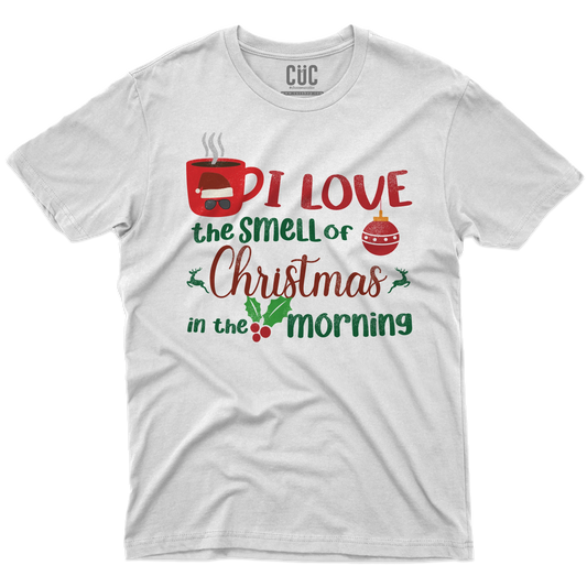 CUC T-SHIRT I LOVE THE SMELL OF CHRISTMAS IN THE MORNING - FILM Natale - Kilgore -  #chooseurcolor