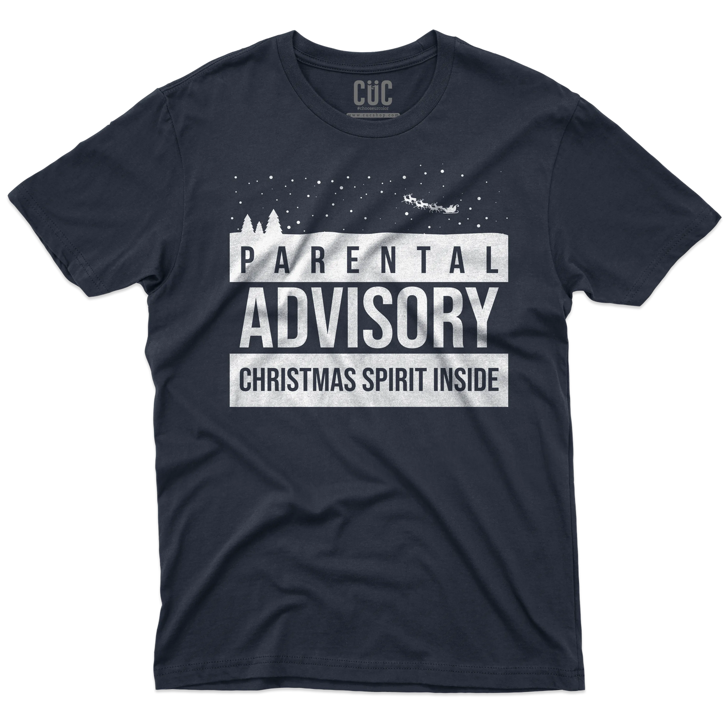 CUC T-SHIRT Parental Advisory Christmas Spirit Inside -  Natale - Divertente -  #chooseurcolor