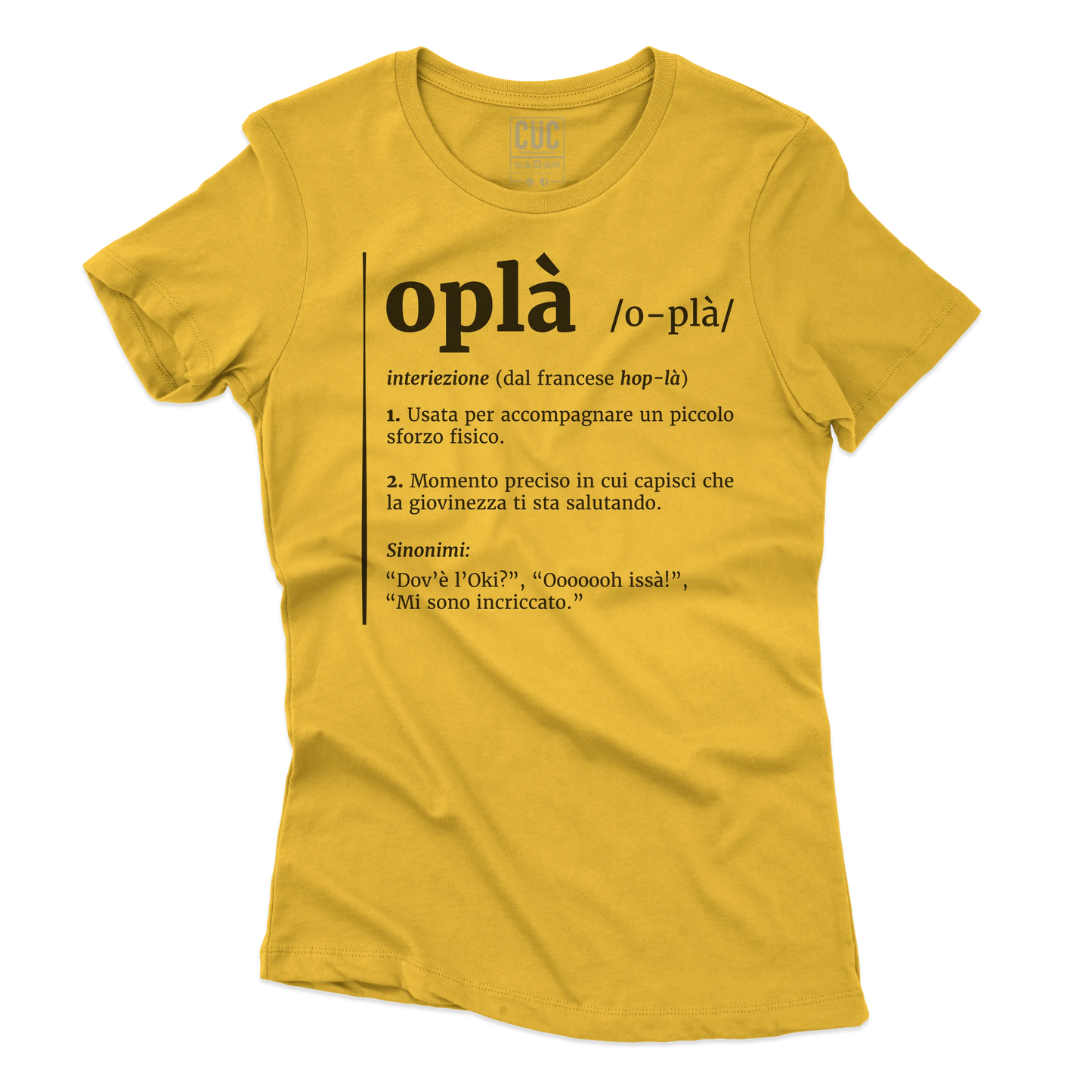 CUC T-SHIRT Oplà! - Definizione - Meme - Divertente -  #chooseurcolor