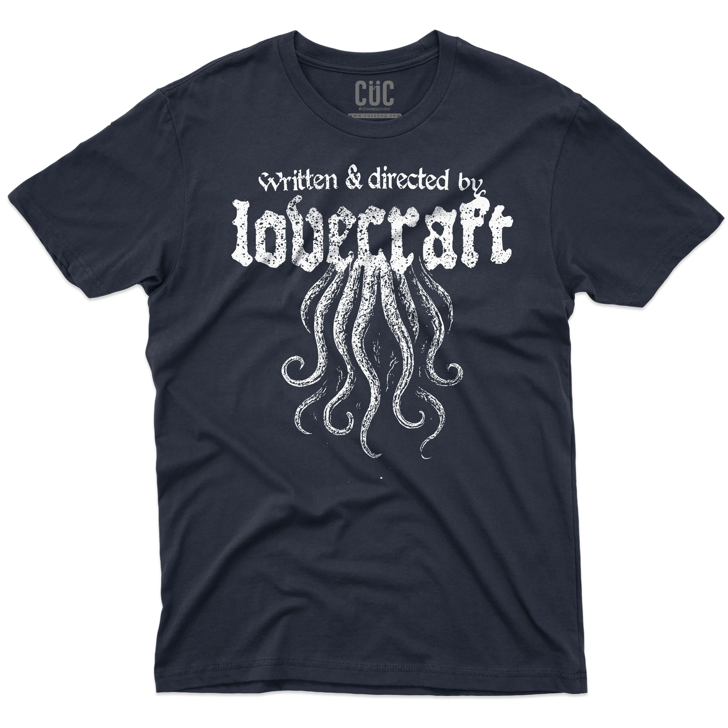 CUC T-SHIRT Written & directed by Lovecraft - PERSONAGGI FAMOSI #chooseurcolor