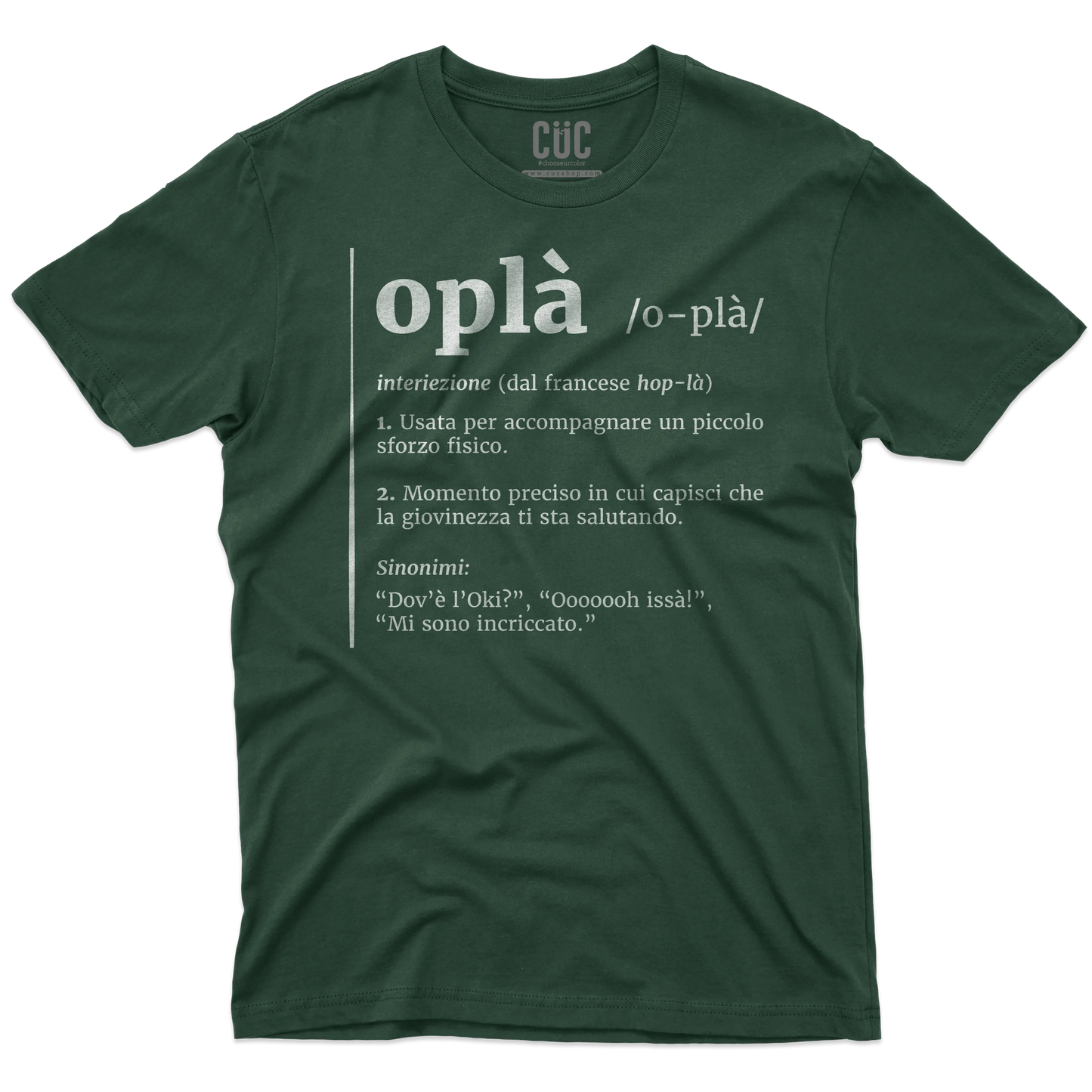CUC T-SHIRT Oplà! - Definizione - Meme - Divertente -  #chooseurcolor