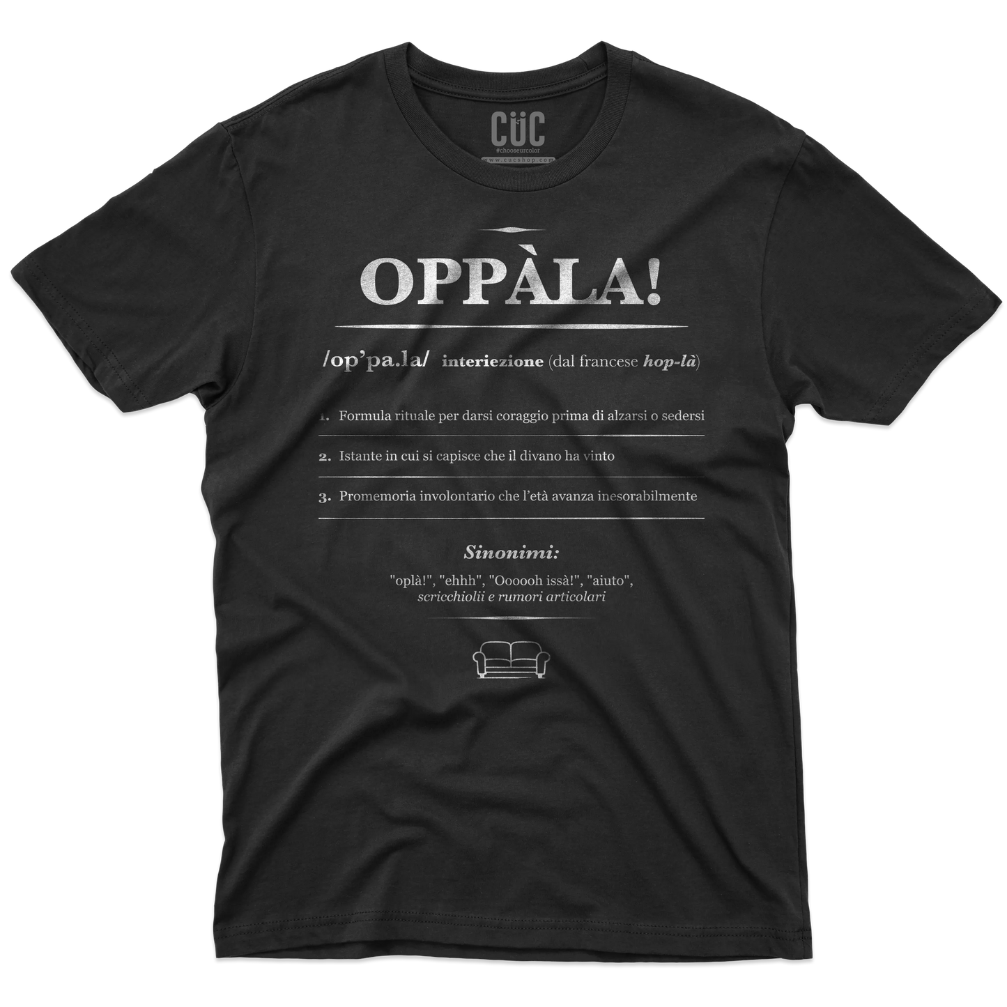 CUC T-SHIRT OPPALA! definizione - Divertente - Scherzo - Meme -  #chooseurcolor