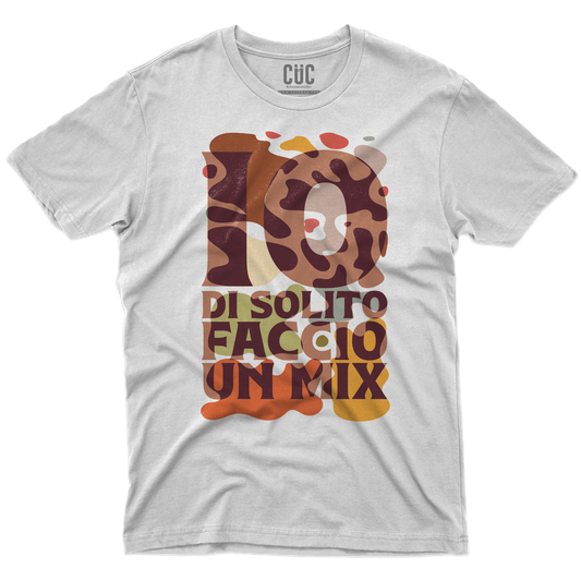 CUC T-SHIRT Io di solito faccio un mix - PERSONAGGI FAMOSI - UGIP -  #chooseurcolor