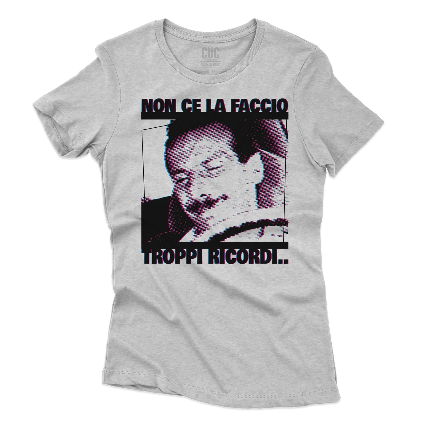 CUC T-SHIRT TROPPI RICORDI - PERSONAGGI FAMOSI - FILM - Pop Art - Divertente - Non ce la faccio -  #chooseurcolor