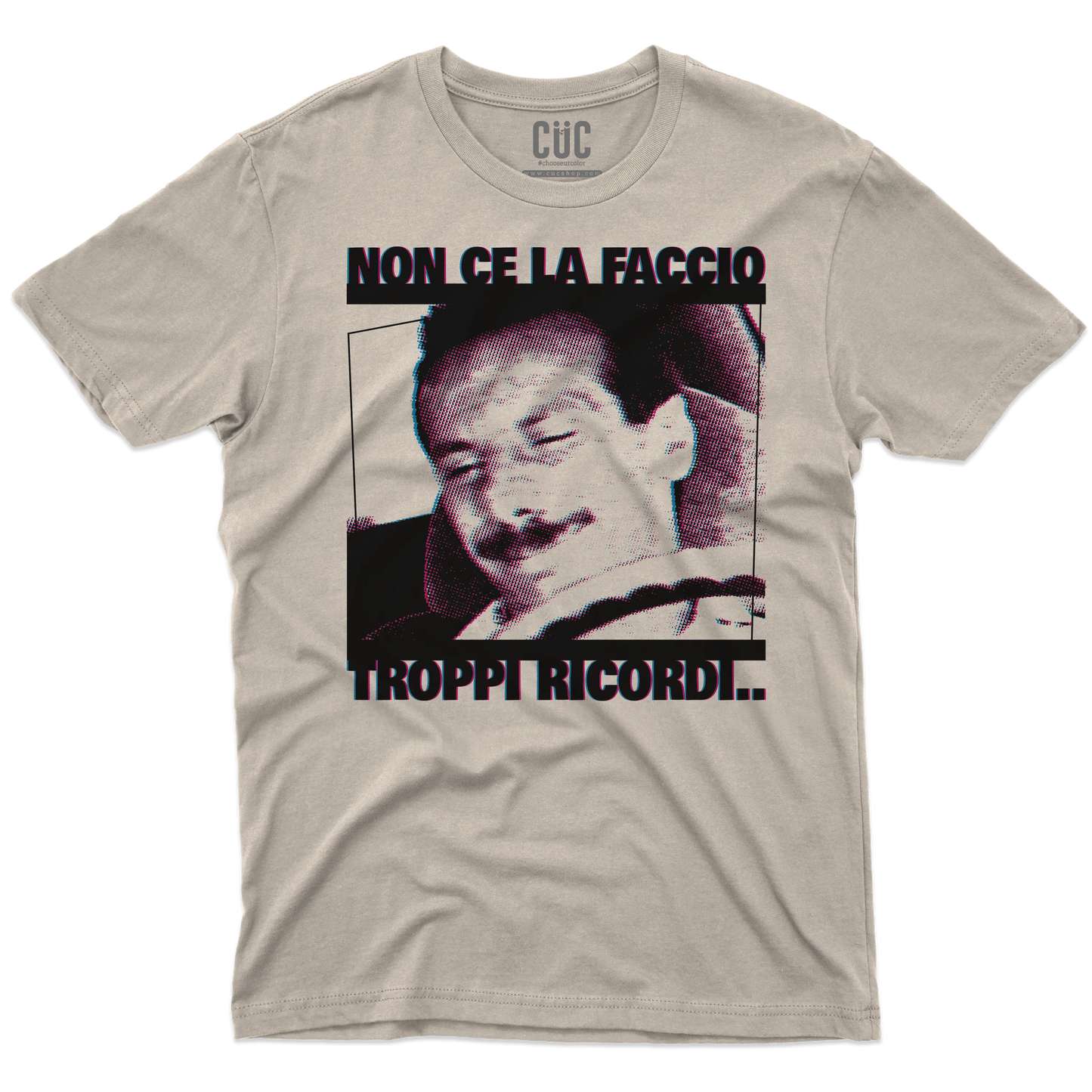 CUC T-SHIRT TROPPI RICORDI - PERSONAGGI FAMOSI - FILM - Pop Art - Divertente - Non ce la faccio -  #chooseurcolor
