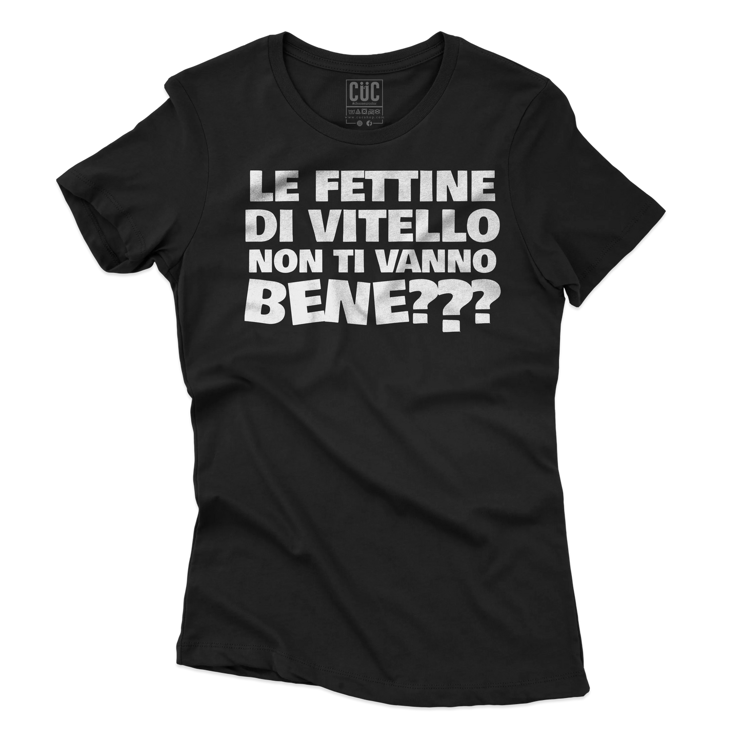 CUC T-SHIRT Le fettine di vitello - PERSONAGGI FAMOSI - Meme - Divertente -  #chooseurcolor