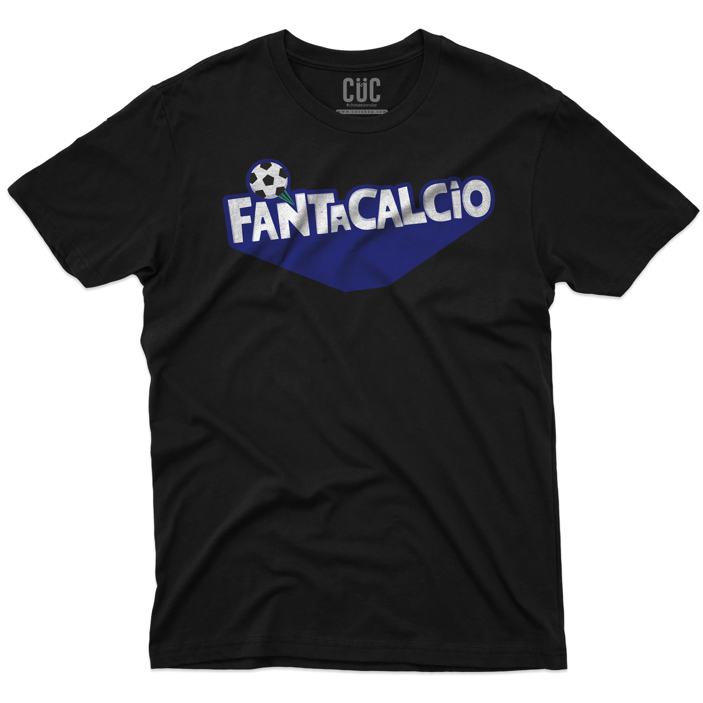 CUC T-SHIRT Fantacalcio - SPORT - Have Fun - Parodia - Calcio - Divertente -  #chooseurcolor