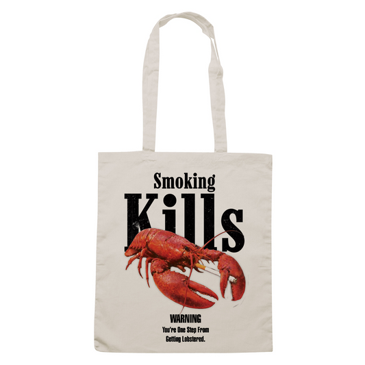 SHOPPER Smoking Kills Lobster divertente aragosa Sabbia #chooseurcolor