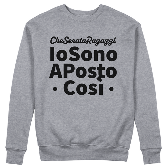 FELPA GIROCOLLO CUC IO SONO A POSTO COSì divertente regalo simpatica tv italiana Grigio M [IMGKEY:GRE:M:1]