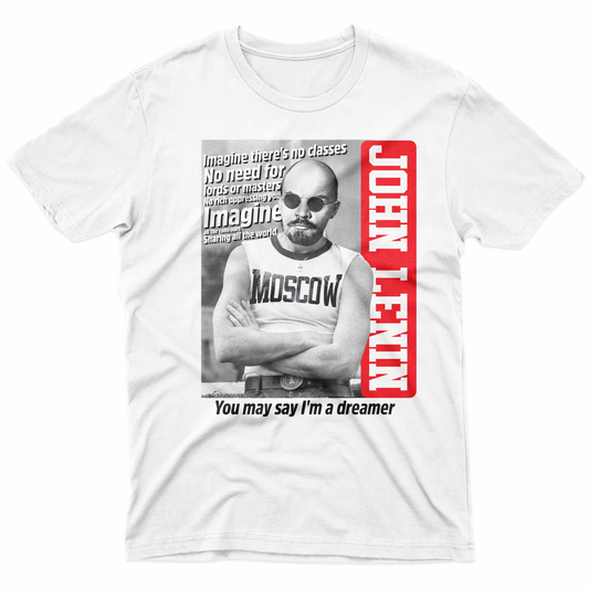 CUC T-Shirt JOHN LENIN - Imagine - You may say I'am Dreamer #chooseurcolor