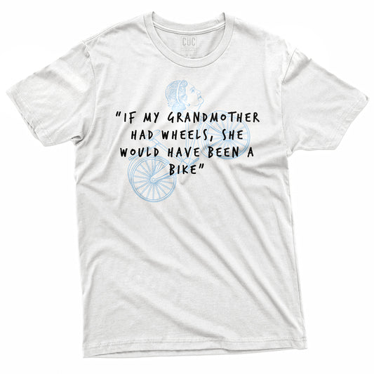 CUC T-Shirt IF MY GRANDMOTHER.. CIT - Gino - Divertente #chooseurcolor