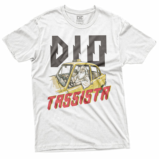 T-SHIRT CUC DIO TASSISTA - Divertente  #chooseurcolor