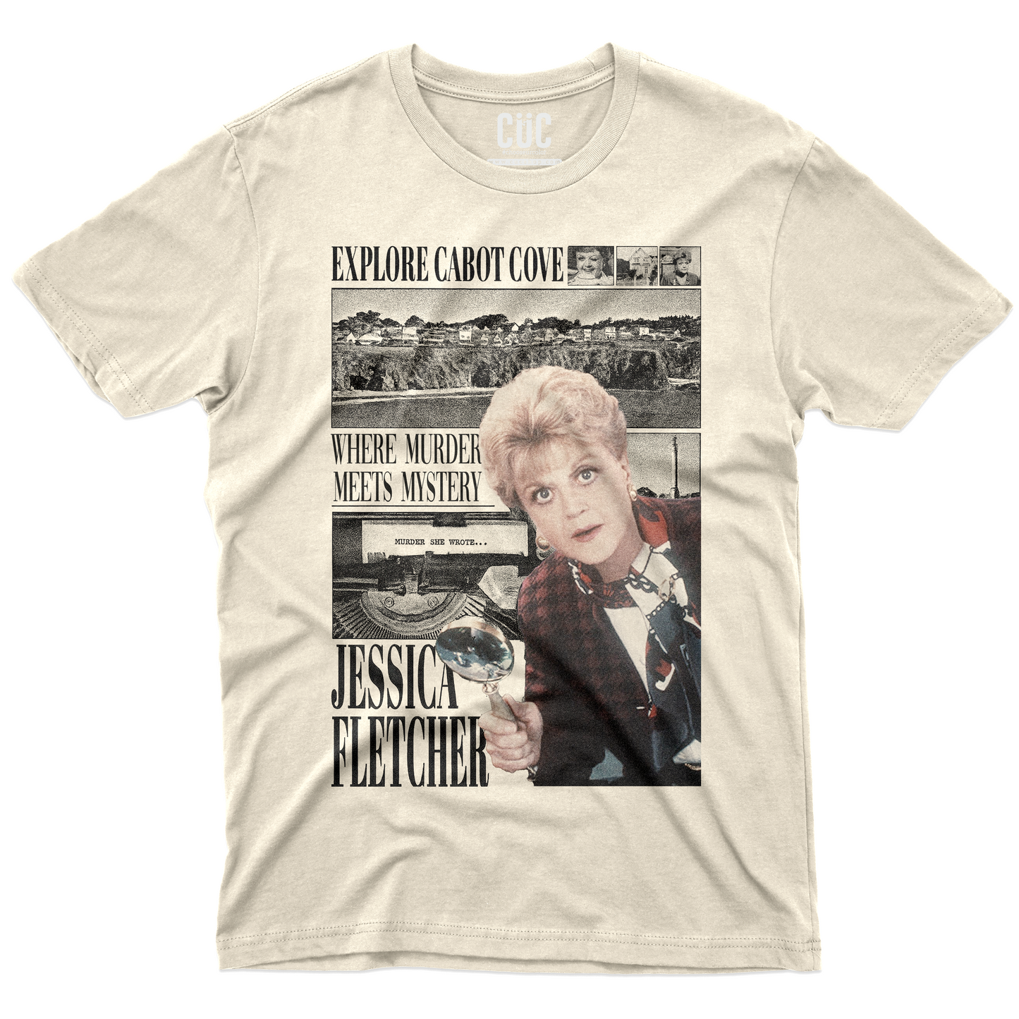 CUC T-Shirt EXPLORE CABOT COVE - Jessica Fletcher Murder She wrote - #chooseurcolor